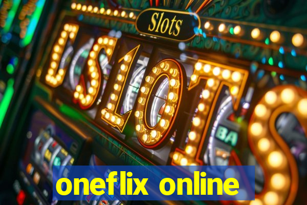 oneflix online